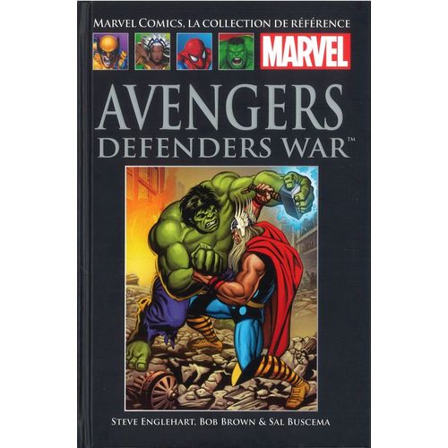 Marvel Comics La Collection De Référence : Avengers Defenders War 112