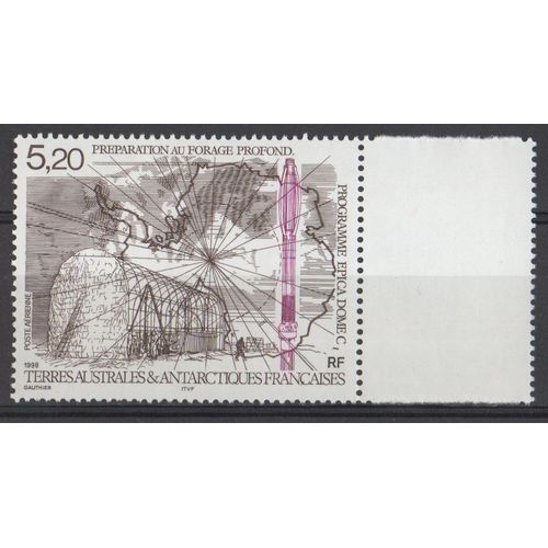 Timbre France Taaf 1998 Poste Aérienne Yvert Et Tellier N°149 Pa Préparation Au Forage Profond Neuf** Bord De Feuille Sans Traces De Charnière Terres Australes Et Antarctiques Françaises