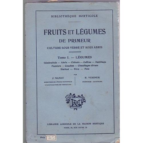 Fruits Et Légumes De Primeur, Culture Sous Verre Et Sous Abris