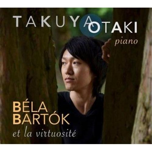 Takuya Otaki Au Piano Avec Béla Bartók Et La Virtuosité