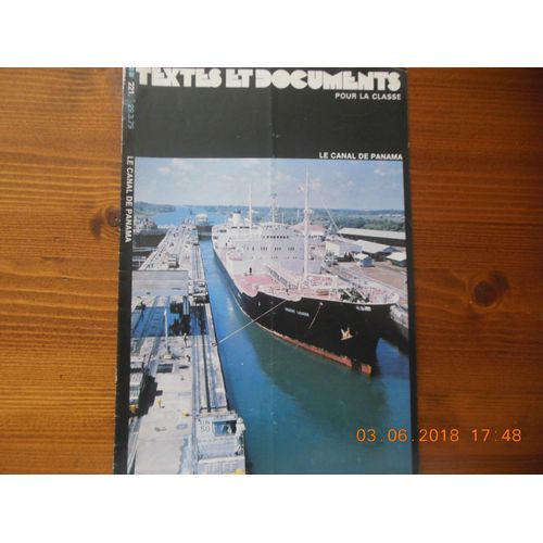 Textes Et Documents Pour La Classe 221 Le Canal De Panama