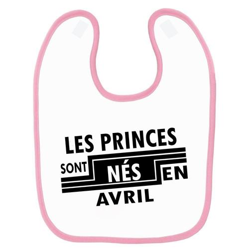 Bavoir Bébé Imprimé Princes Nés En Avril Rose