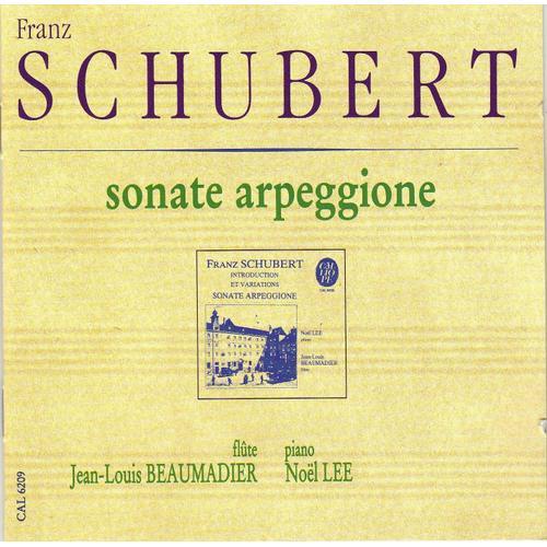 Franz Schubert : Sonate Arpeggione