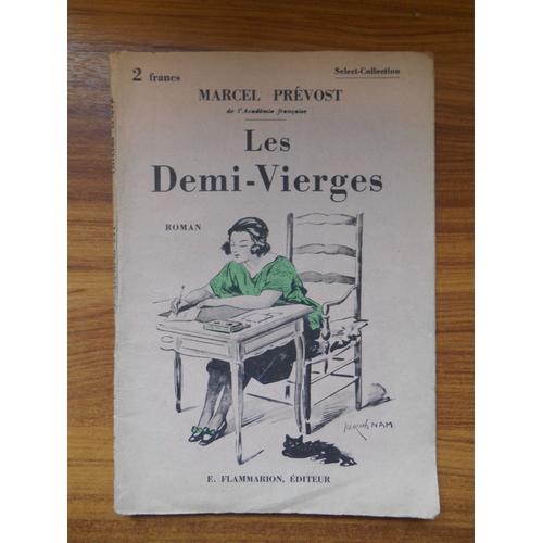 Les Demi-Vierges / 1931 / Prévost, Marcel / Réf48119