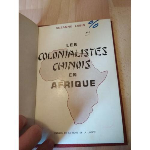 Les Colonialistes Chinois En Afrique