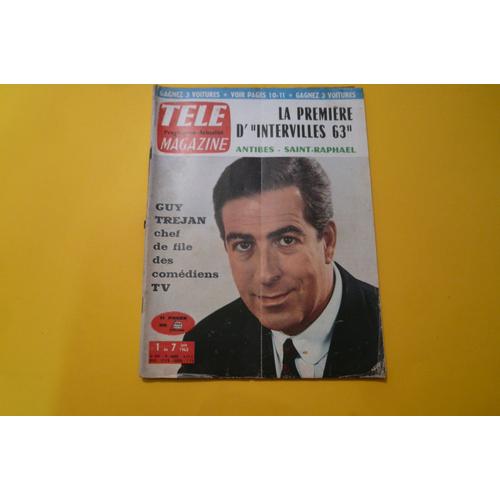 Télé Magazine 397 - Du 1 Au 7 Juin 1963 - Guy Tréjan -Festival De Cannes - Louis Jouvet .