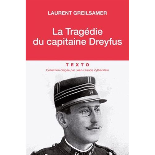 La Tragédie Du Capitaine Dreyfus