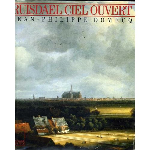 Ruisdael, Ciel Ouvert