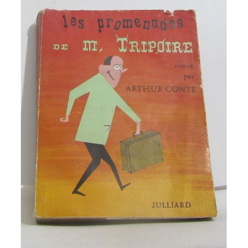 Les Promenades De Monsieur Tripoire