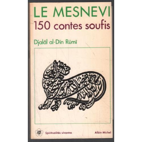 Le Mesnevi: 150 Contes Soufis