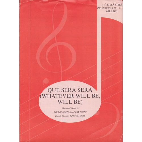 Qué Serà Serà (Whatever Will Be Will Be)