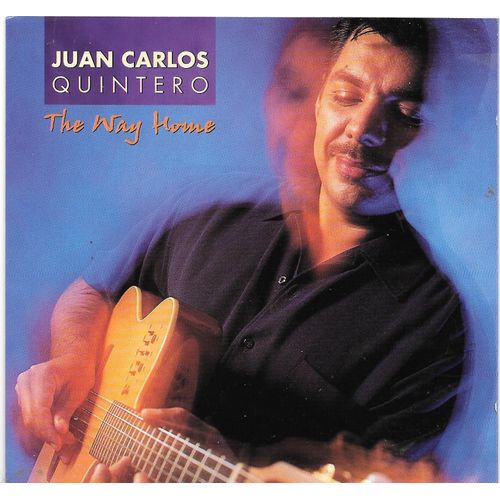 Juan Carlos Quintero The Way Home