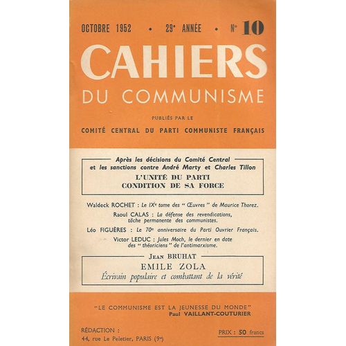 Le 70e Anniversaire Du Parti Ouvrier Français -" Émile Zola : Écrivain Populaire & Combattant De La Liberté " - ... : Cahiers Du Communisme N° 10 ( Octobre 1952 - 29e Année )