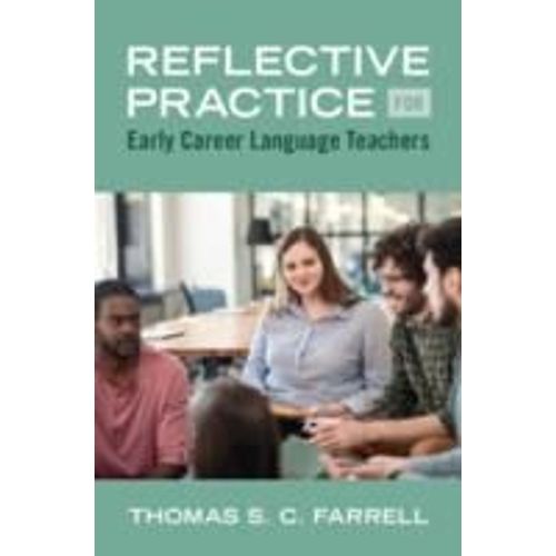 Reflective Practice For Early Career Language Teachers