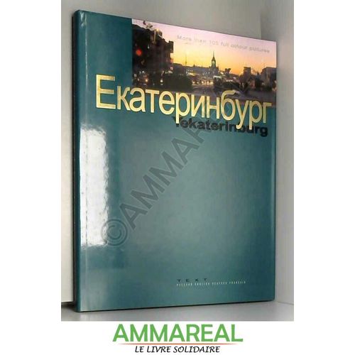 Yekaterinburg: More Than 100 Full Colour Pictures (Text In Russian/English/German/French) By Aa Studio (1998-01-01)