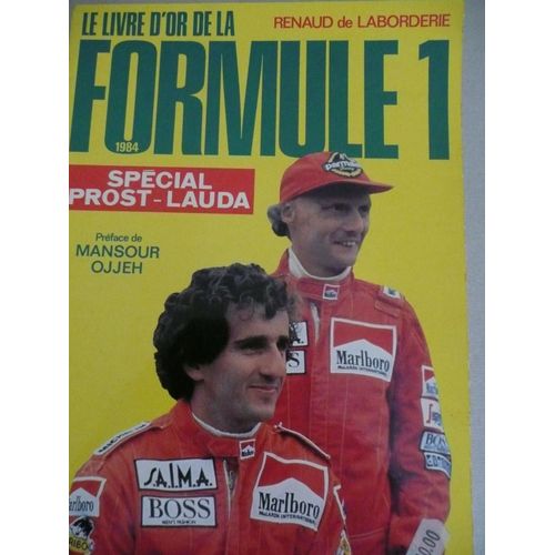 Le Livre D'Or De La Formule 1 1984 - Special Prost-Lauda