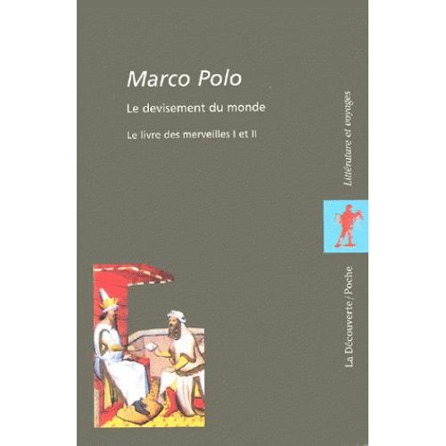 Marco Polo Le Devisement Du Monde Tome 1 & 2