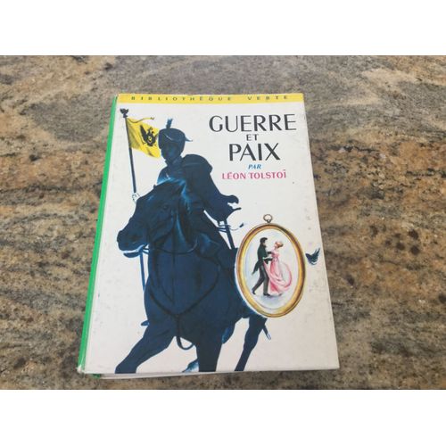 Guerre Et Paix