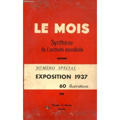 Synthèse De L'activité Mondiale. Numéro Spécial. Exposition 1937