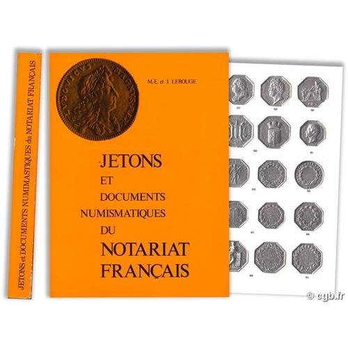 Jetons Et Documents Numismatiques Du Notariat Français