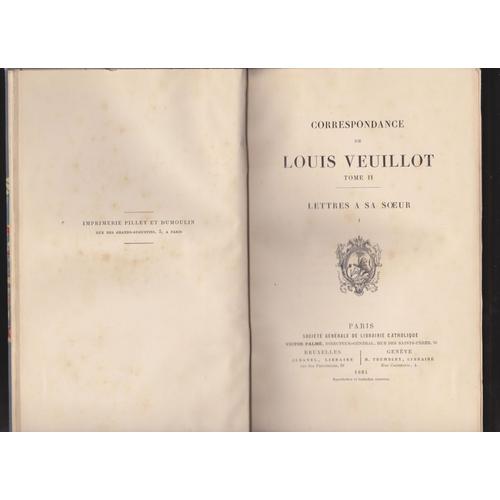 Correspondance De Louis Veillot Lettres A Sa Soeur