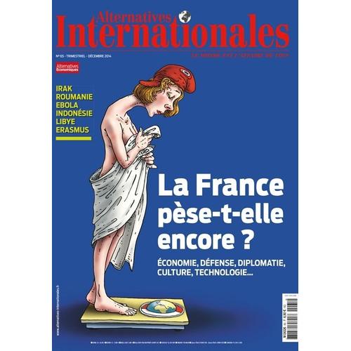 Alternatives Économique 65 Décembre 2014 - La France Pèse-T-Elle Encore?