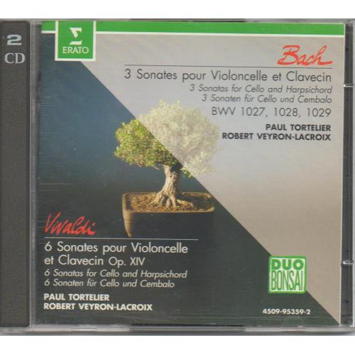 Bach : Trois Sonates Pour Violoncelle Et Clavecin (Bwv 1027, 1028, 1029) - Vivaldi : 6 Sonates Pour Violoncelle Et Clavecin, Op. Xiv [14] (Duo Bonsai)