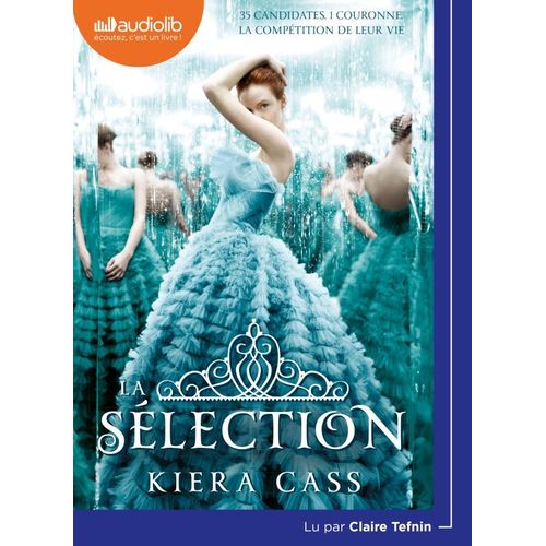 La Selection - 1 - Lu Par Claire Tefnin