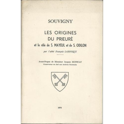 Souvigny Les Origines Du Prieuré Et Le Rôle De S. Mayeul Et De S. Odilon