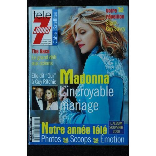 Télé 7 Jours 2118 Du 30 Decembre Au 5 Janvier 2001 Cover Madonna L' Incroyable Mariage