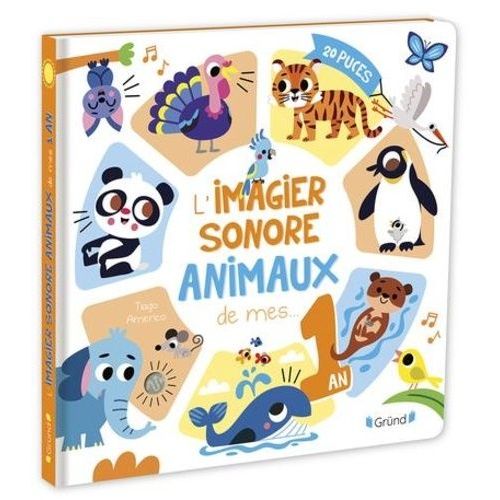 L'imagier Sonore Animaux De Mes 1 An