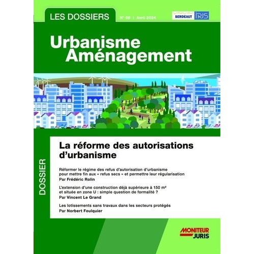 Les Dossiers Urbanisme Aménagement - N°59 Avril 2024
