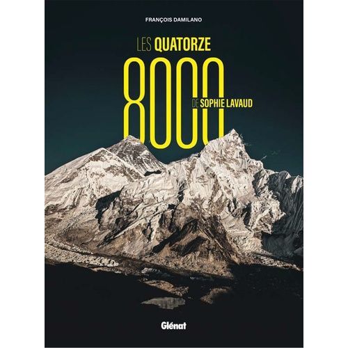 Les Quatorze 8000 De Sophie Lavaud