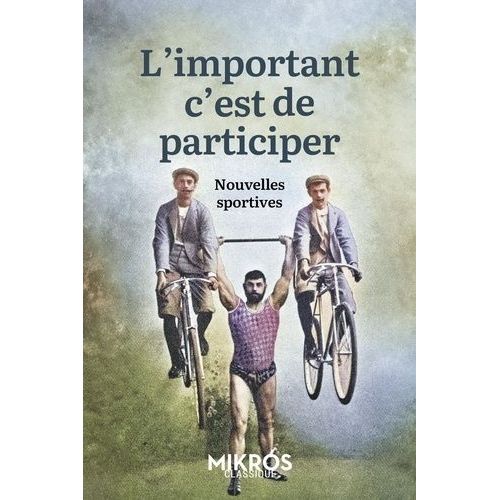 L'important C'est De Participer - Nouvelles Sportives