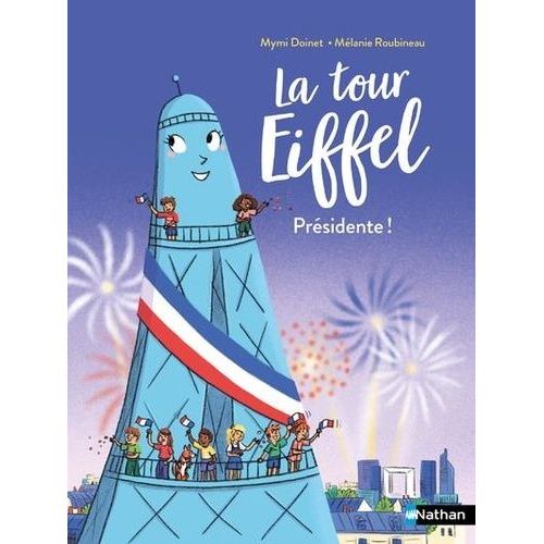 La Tour Eiffel - Présidente !