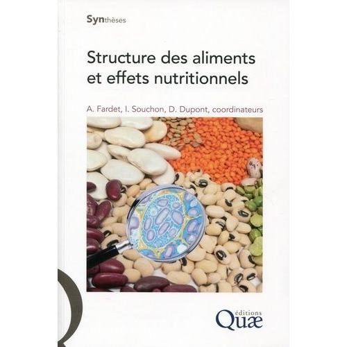 Structure Des Aliments Et Effets Nutritionnels