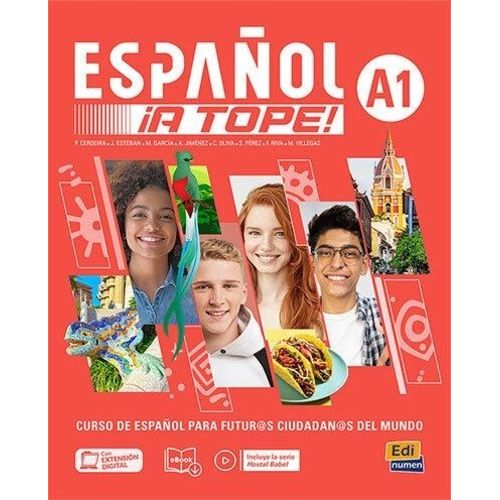 Español ¡A Tope! 1 - Curso De Español Para Futuros Ciudadananos Del Mundo