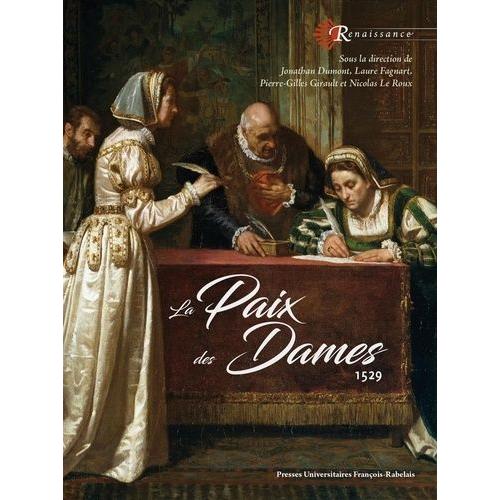 La Paix Des Dames - 1529