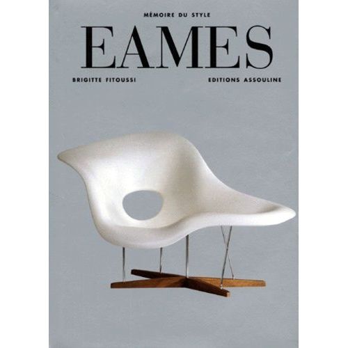 Eames - Le Mobilier 1941-1978