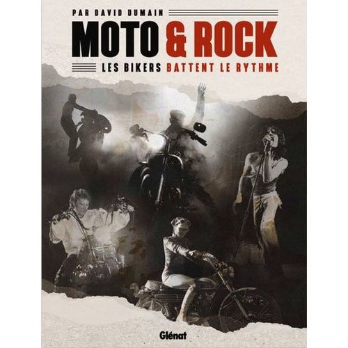 Moto & Rock - Les Bikers Battent Le Rythme