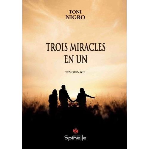 Trois Miracles En Un