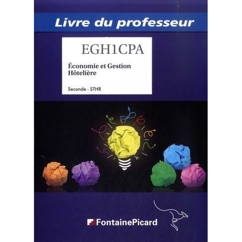 Egh1cpa Economie Et Gestion Hôtelière Seconde Sthr - Livre Du Professeur