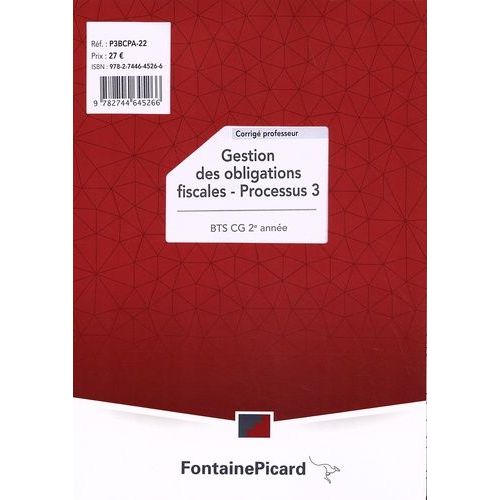 Gestion Des Obligations Fiscales - Processus 3 Bts Cg 2e Année - Corrigé Professeur