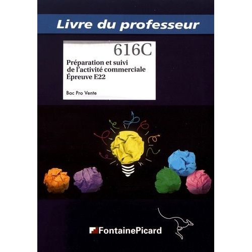 Préparation Et Suivi De L'activité Commerciale Bac Pro Vente - Livre Du Professeur