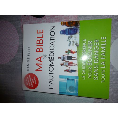 Ma Bible De L'automedication