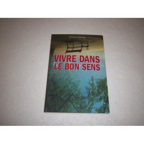 Vivre Dans Le Bon Sens