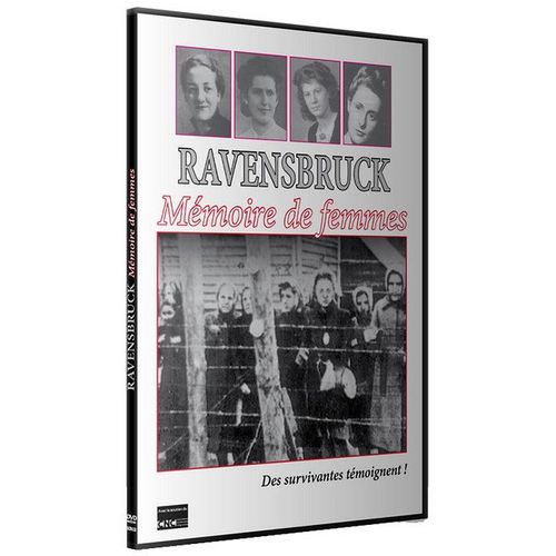 Ravensbrück : Mémoire De Femmes