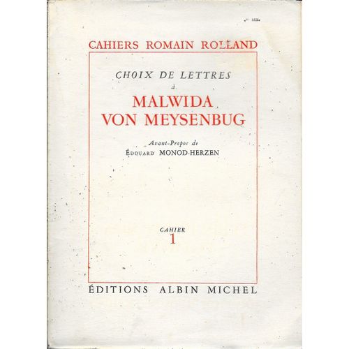 Cahiers Romain Rolland N°1- Choix De Lettres À Malwida Von Meysenbug