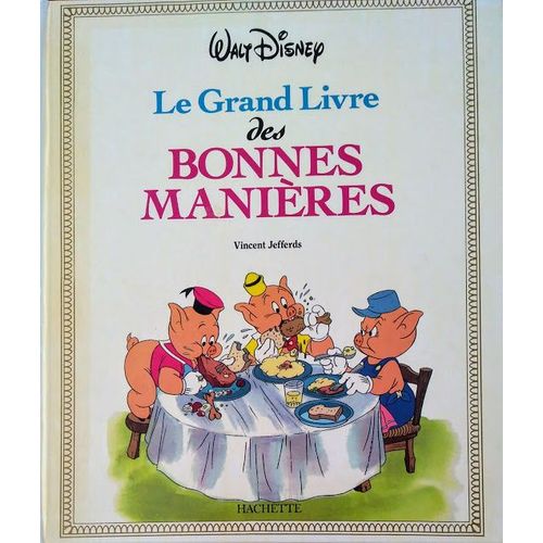 Le Grand Livre Des Bonnes Manières / 1987