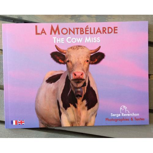 La Montbéliarde - The Cow Miss